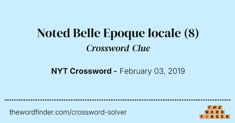 Noted Belle Epoque locale crossword clue image