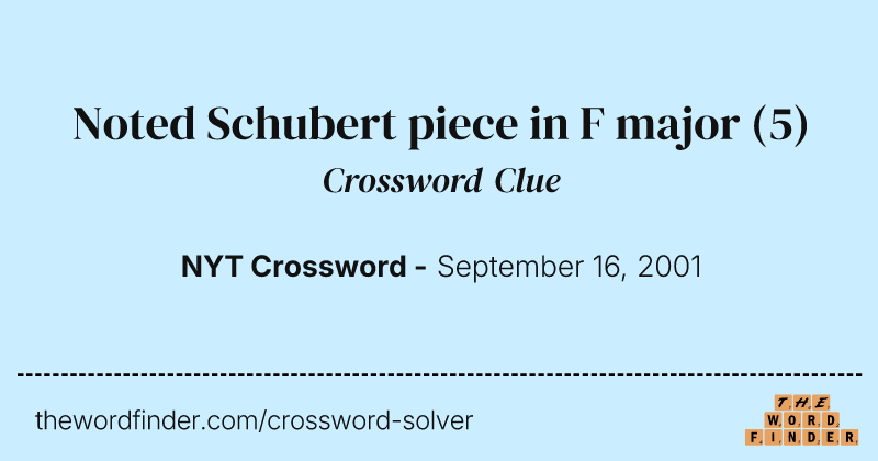 Noted Schubert piece in F major crossword clue image