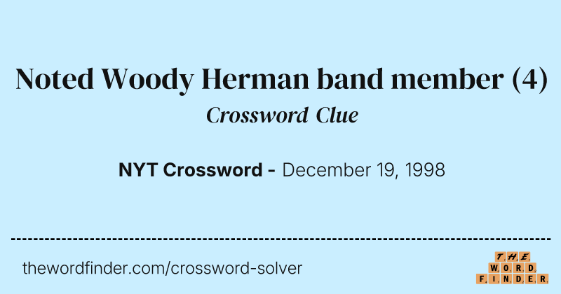 Noted Woody Herman band member crossword clue image