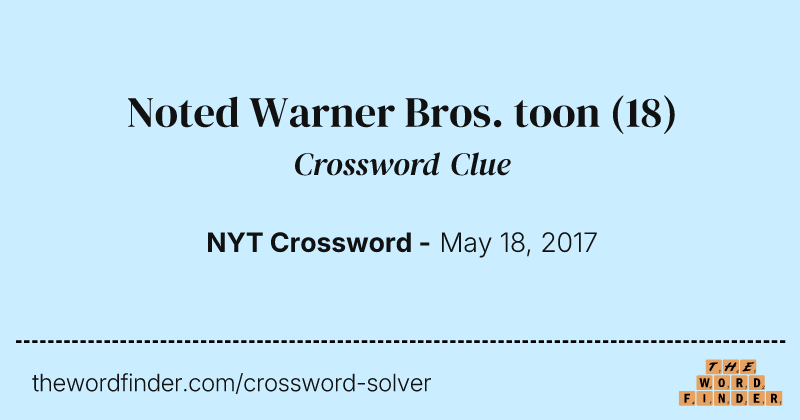 Noted Warner Bros. toon crossword clue image