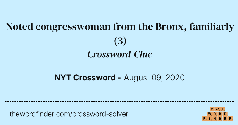 Noted congresswoman from the Bronx, familiarly crossword clue image