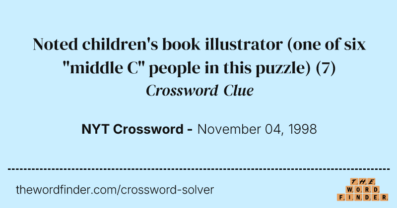 Noted children's book illustrator (one of six "middle C" people in this puzzle) crossword clue image