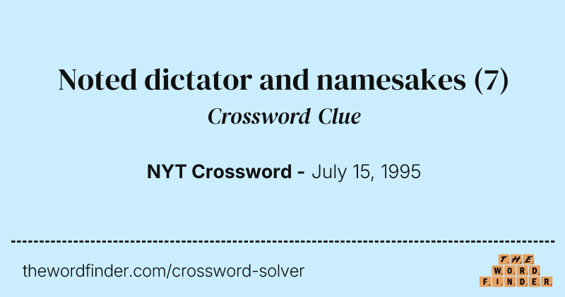 Noted dictator and namesakes crossword clue image