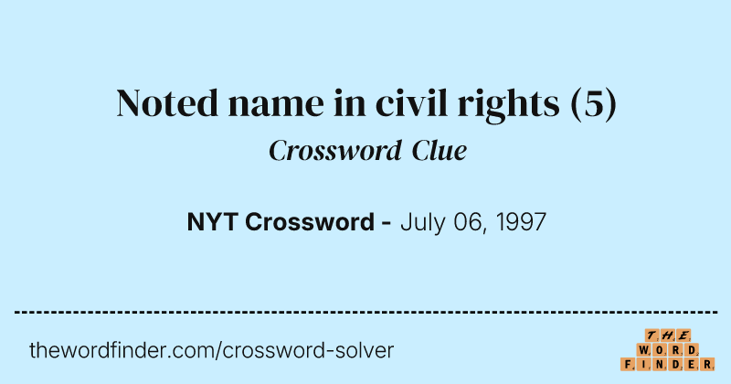 Noted name in civil rights crossword clue image