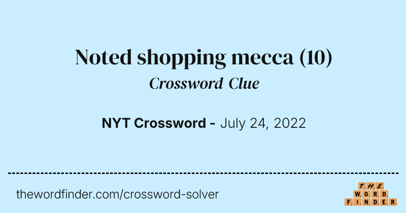 Noted shopping mecca crossword clue image