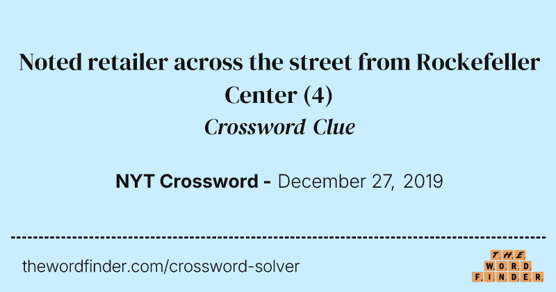 Noted retailer across the street from Rockefeller Center crossword clue image