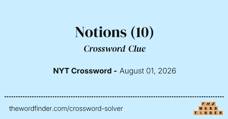Notions crossword clue image