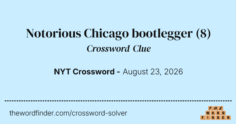 Notorious Chicago bootlegger crossword clue image