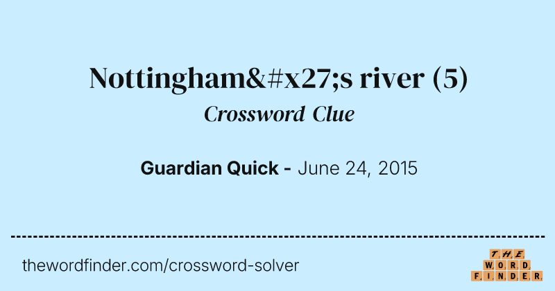 Nottingham's river crossword clue image