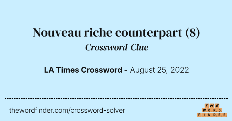 Nouveau riche counterpart crossword clue image