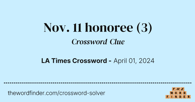 Nov. 11 honoree crossword clue image
