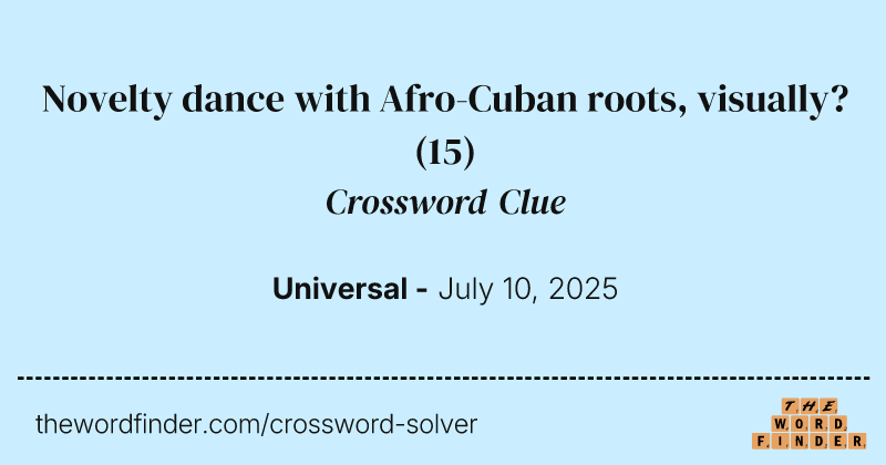 Novelty dance with Afro-Cuban roots, visually? crossword clue image