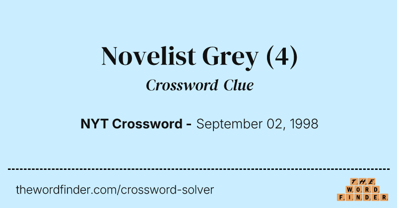 Novelist Grey crossword clue image