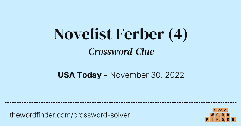 Novelist Ferber crossword clue image