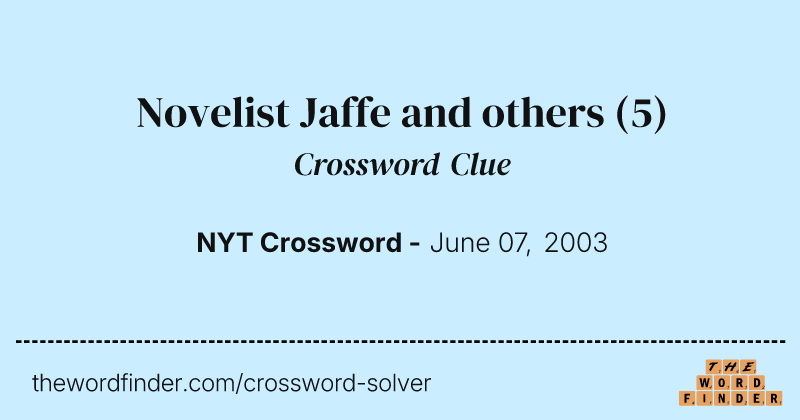 Novelist Jaffe and others crossword clue image