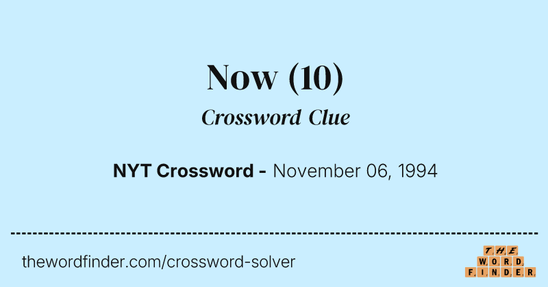 Now crossword clue image