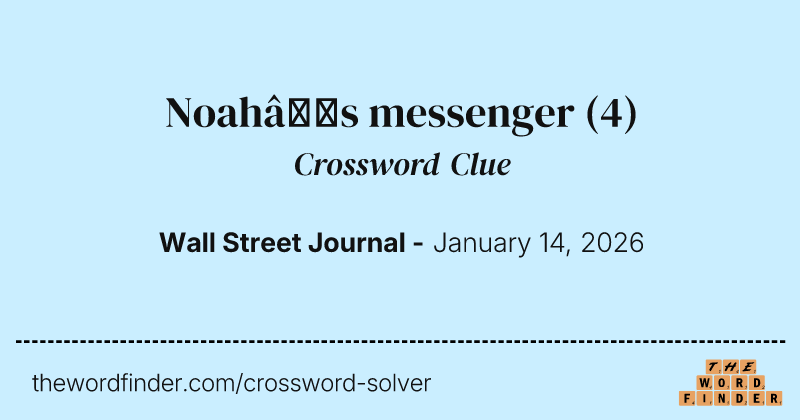 Noah’s messenger crossword clue image