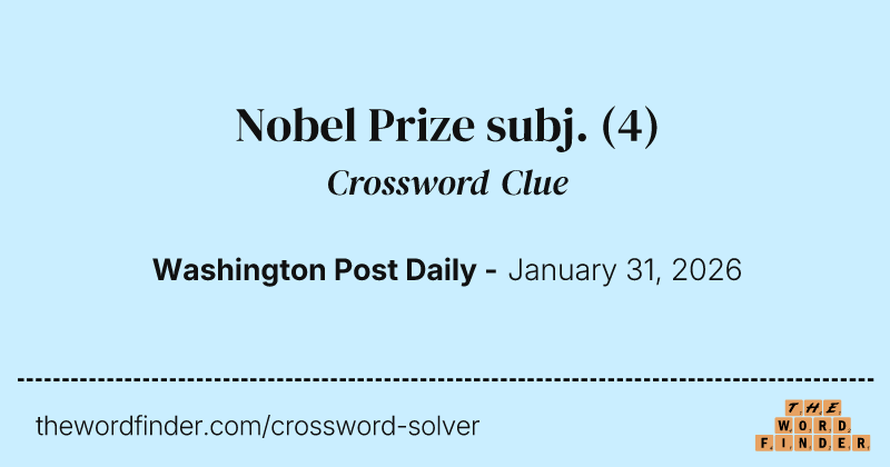 Nobel Prize subj. crossword clue image