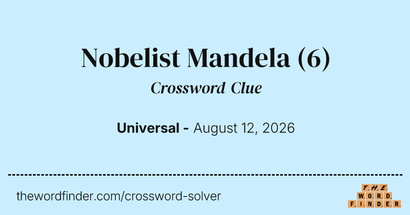 Nobelist Mandela crossword clue image