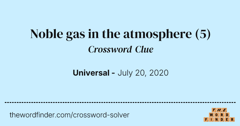 Noble gas in the atmosphere crossword clue image