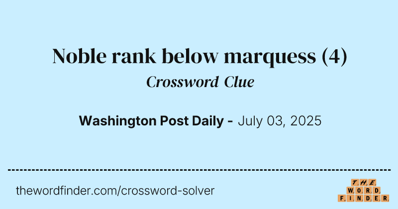 Noble rank below marquess crossword clue image