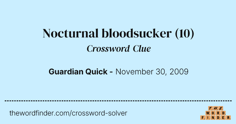 Nocturnal bloodsucker crossword clue image