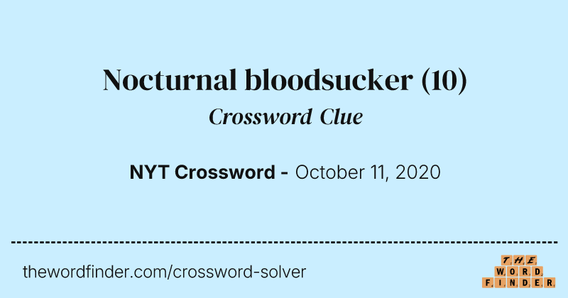 Nocturnal bloodsucker crossword clue image