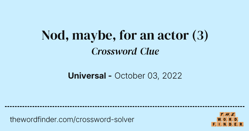 Nod, maybe, for an actor crossword clue image