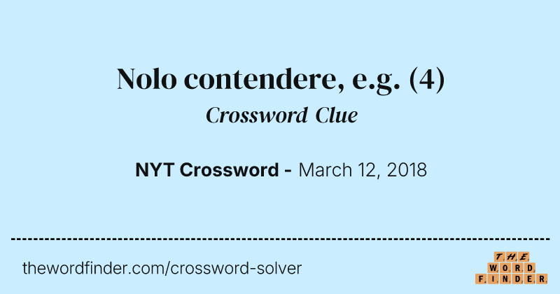 Nolo contendere, e.g. crossword clue image