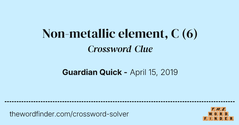 Non-metallic element, C crossword clue image