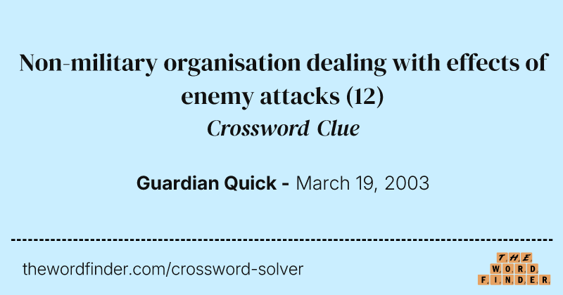 Non-military organisation dealing with effects of enemy attacks crossword clue image