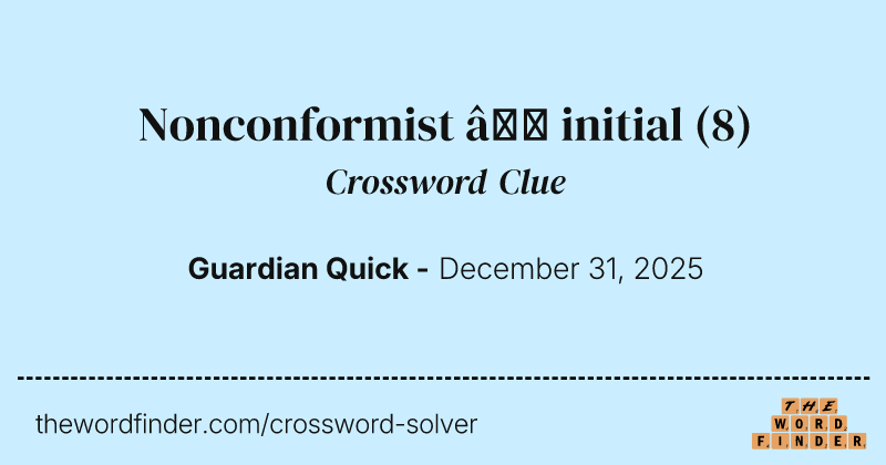 Nonconformist – initial crossword clue image