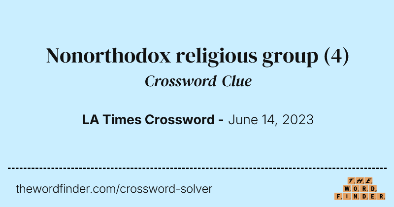 Nonorthodox religious group crossword clue image