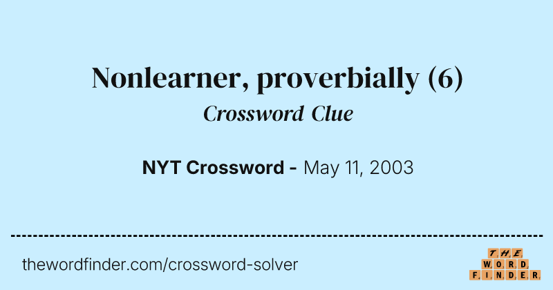 Nonlearner, proverbially crossword clue image