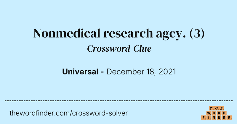 Nonmedical research agcy. crossword clue image