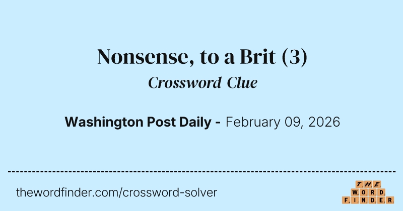 Nonsense, to a Brit crossword clue image
