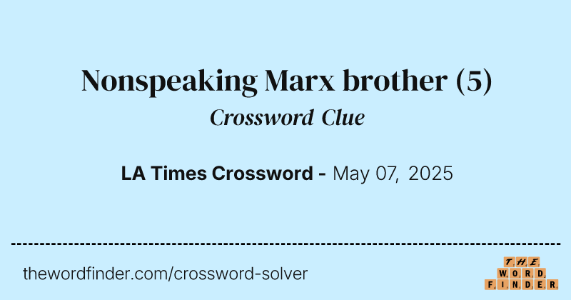 Nonspeaking Marx brother crossword clue image