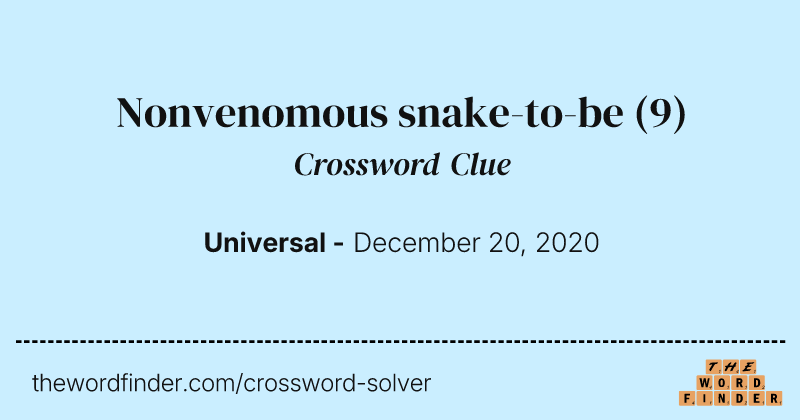 Nonvenomous snake-to-be crossword clue image