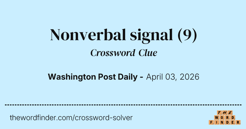 Nonverbal signal crossword clue image