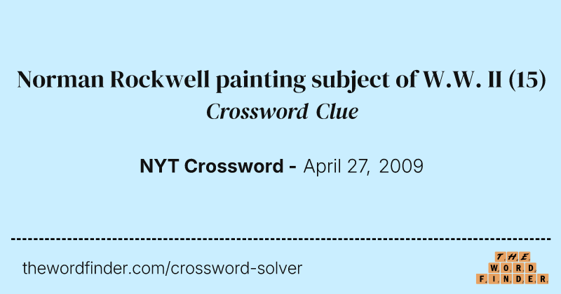 Norman Rockwell painting subject of W.W. II crossword clue image