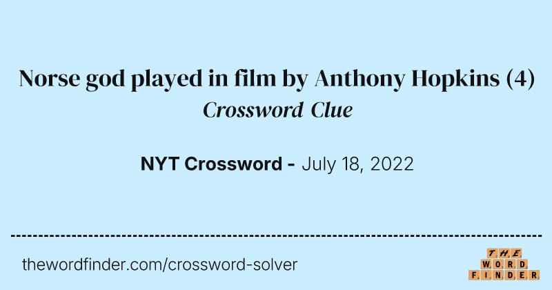 Norse god played in film by Anthony Hopkins crossword clue image