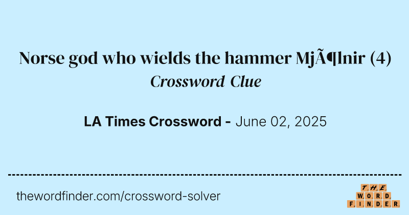 Norse god who wields the hammer Mjölnir crossword clue image