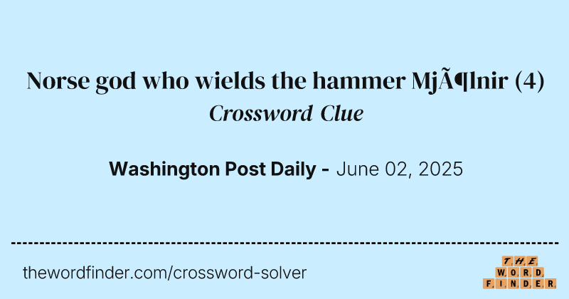 Norse god who wields the hammer Mjölnir crossword clue image