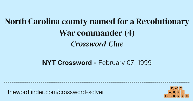 North Carolina county named for a Revolutionary War commander crossword clue image