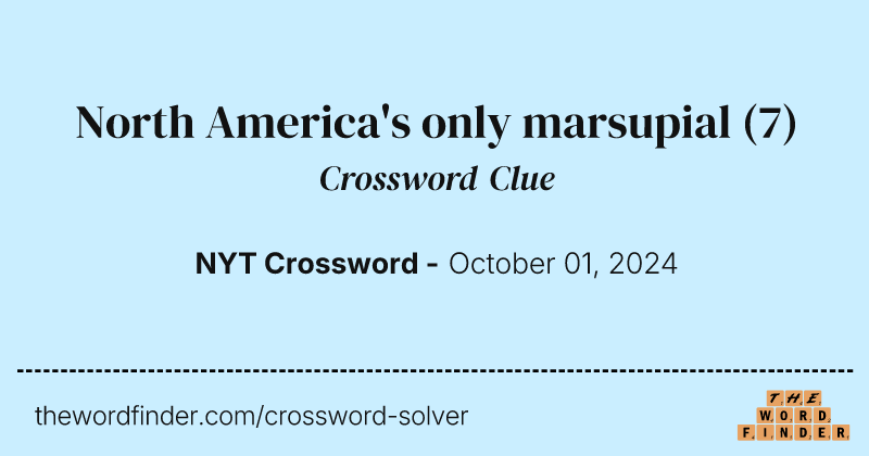 North America's only marsupial crossword clue image