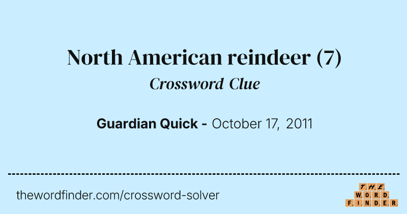 North American reindeer crossword clue image