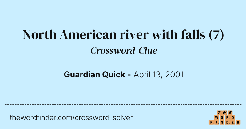 North American river with falls crossword clue image