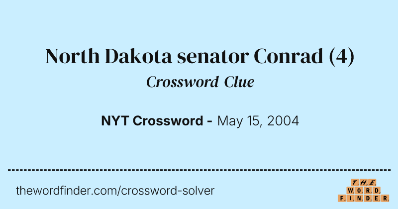 North Dakota senator Conrad crossword clue image