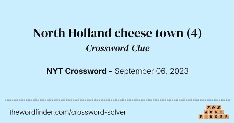 North Holland cheese town crossword clue image