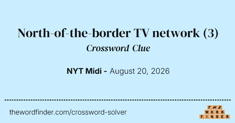 North-of-the-border TV network crossword clue image